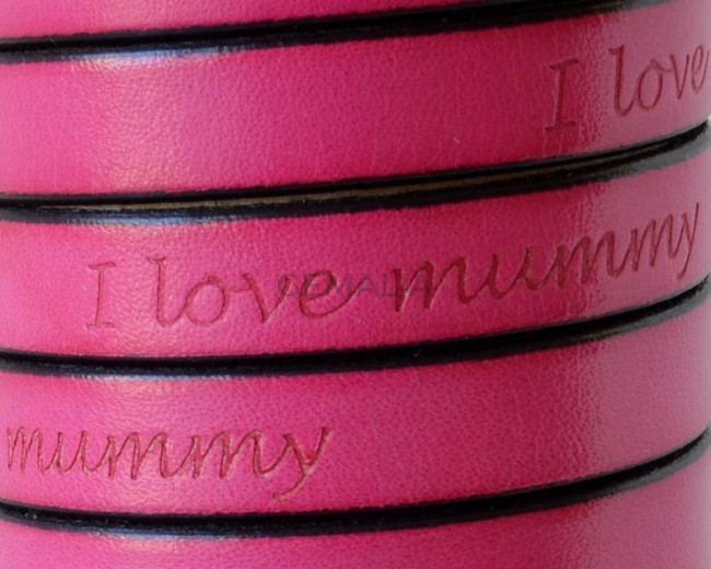 Flat Leather cord. 10x1.5mm. I love mummy. Fuchsia. Best Quality.